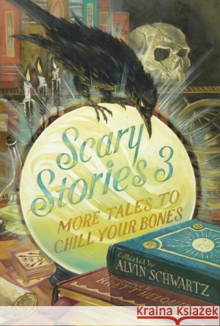 Scary Stories 3: More Tales to Chill Your Bones Alvin Schwartz Brett Helquist 9780060835231 HarperCollins - książka