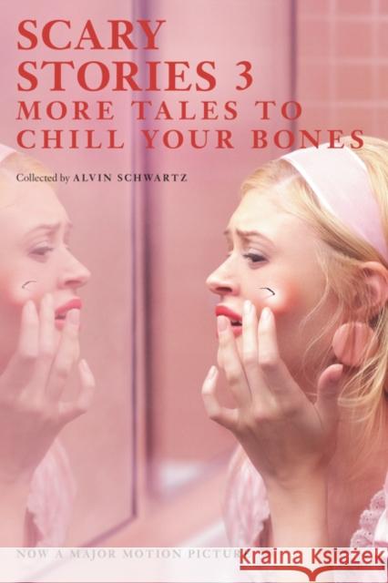 Scary Stories 3: More Tales to Chill Your Bones Schwartz, Alvin 9780062961310 HarperCollins - książka