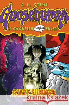 Scary Summer: A Graphic Novel (Goosebumps Graphix #3): Volume 3 Stine, R. L. 9780439857826 Graphix - książka