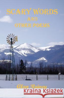 Scary Words and Other Poems Alan Rainey 9781598248418 E-Booktime, LLC - książka