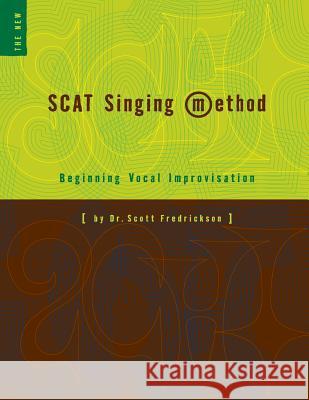 Scat Singing Method Dr Scott Fredrickson 9781490562551 Createspace - książka