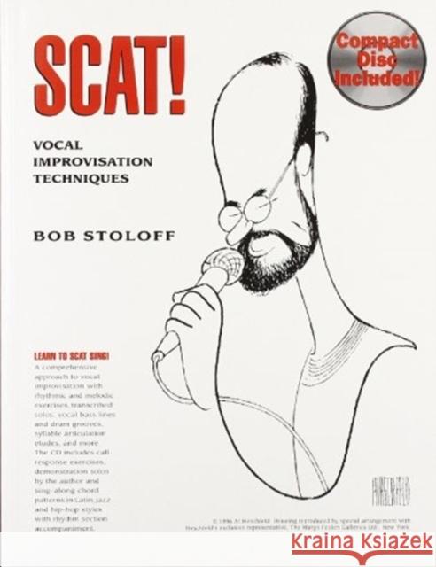 Scat! Vocal Improvisation Techniques Bob Stoloff 9780962846755 Gerard & Sarzin Publishing Company - książka