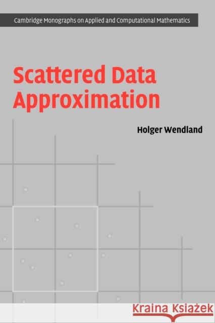 Scattered Data Approximation Holger Wendland 9780521131018 Cambridge University Press - książka