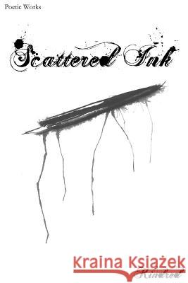 Scattered Ink: Poetry by Kindred Kindred 9780692060582 Savage Owl Press - książka