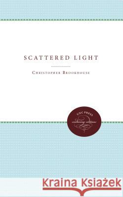 Scattered Light Christopher Brookhouse 9780807878255 University of North Carolina Press - książka