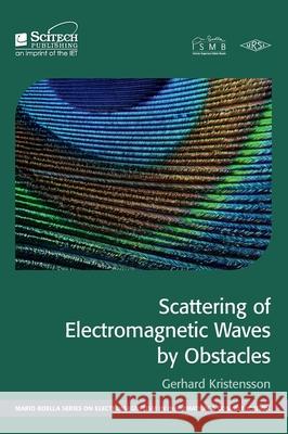 Scattering of Electromagnetic Waves by Obstacles Gerhard Kristenssen 9781613532218 SciTech Publishing - książka