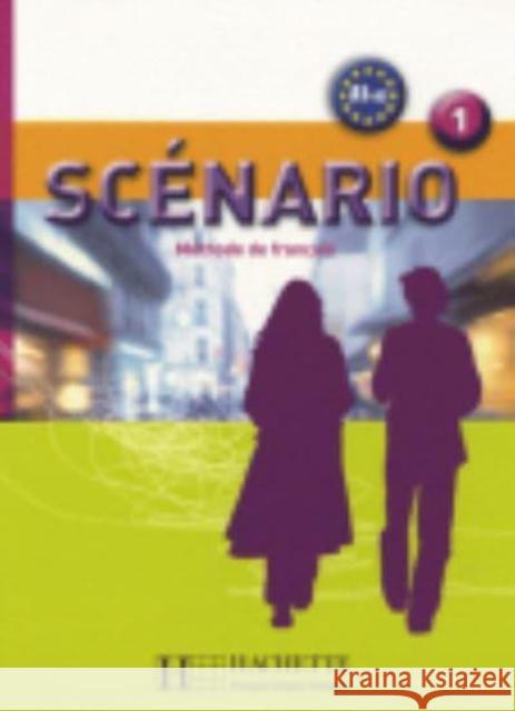 Scenario 1 - Livre de l'eleve (A1) Fabienne Gallon 9782011555618 Hachette - książka
