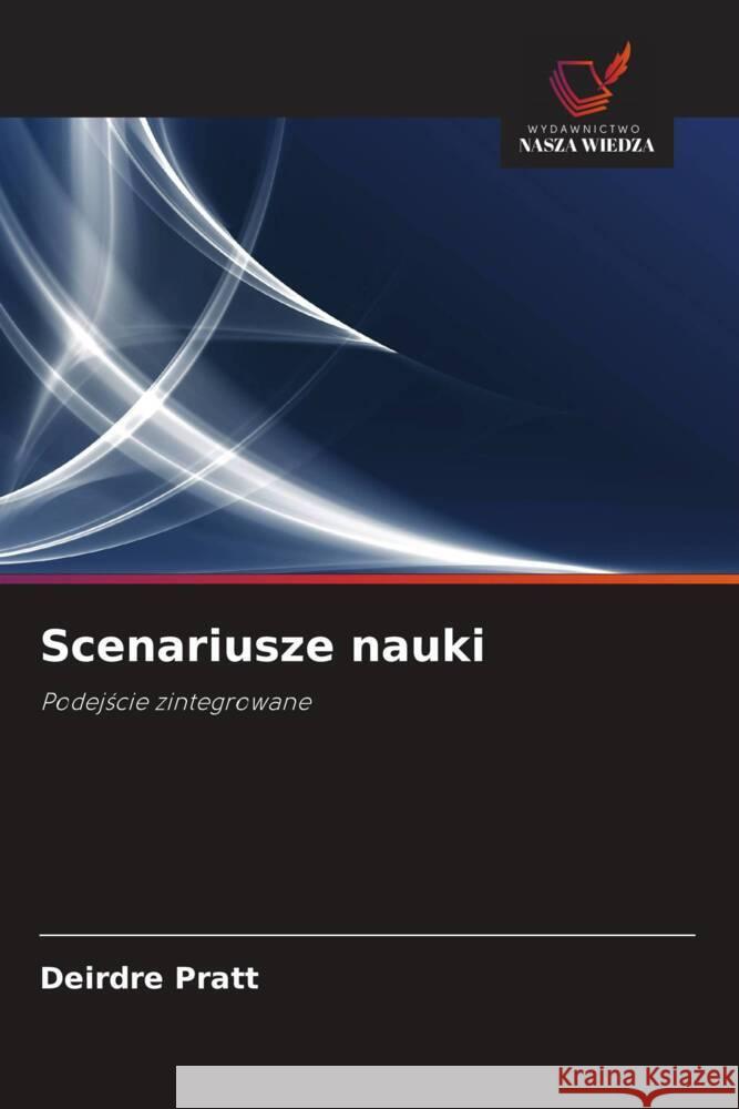 Scenariusze nauki Pratt, Deirdre 9786202939720 Wydawnictwo Bezkresy Wiedzy - książka