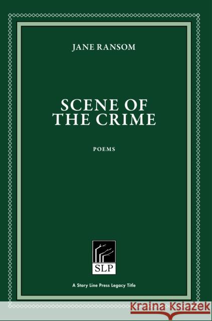 Scene of the Crime Jane Ransom 9781586540678 Story Line Press - książka