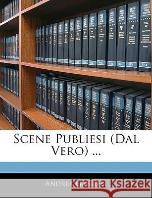 Scene Publiesi (Dal Vero) ... Andrea Gabrieli 9781145050280  - książka