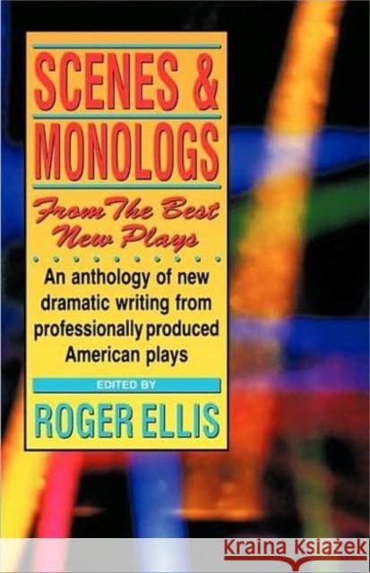 Scenes & Monologs from the Best New Plays Roger Ellis 9780916260934 Meriwether Publishing - książka