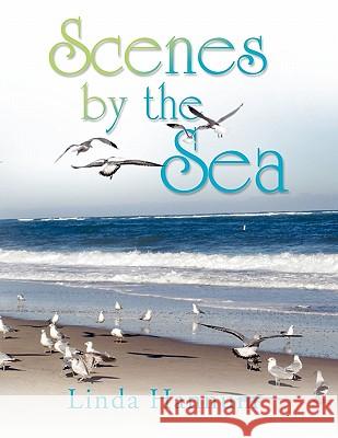 Scenes By the Sea Linda Hannum 9781450094191 Xlibris Corporation - książka