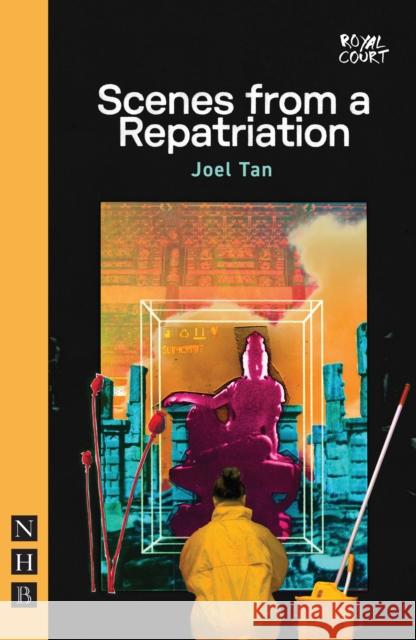 Scenes from a Repatriation Tan, Joel 9781839044243 Nick Hern Books - książka