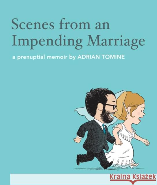 Scenes from an Impending Marriage: A Mini-memoir Adrian Tomine 9781770460348 Drawn and Quarterly - książka