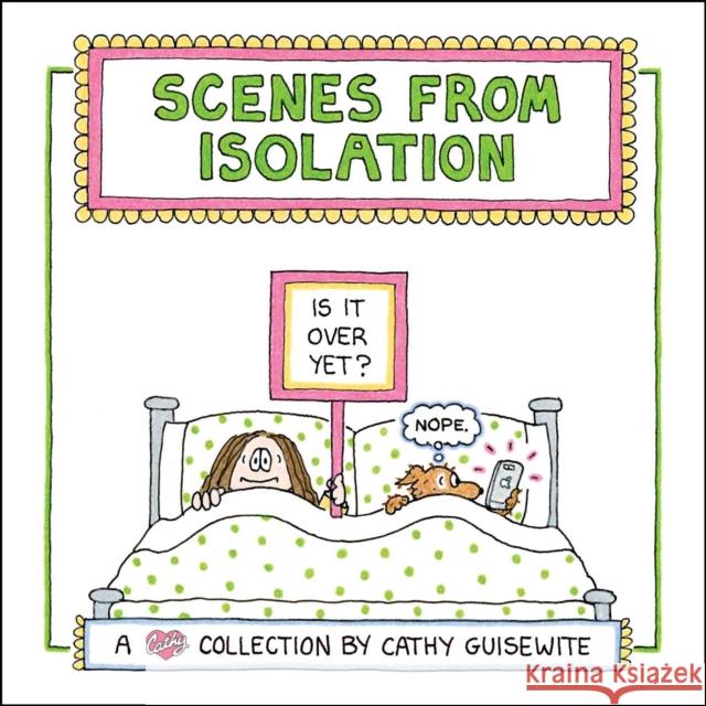 Scenes from Isolation Cathy Guisewite 9781524871048 Andrews McMeel Publishing - książka