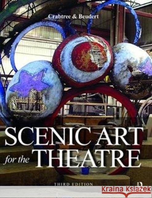 Scenic Art for the Theatre: History, Tools and Techniques Crabtree, Susan 9781138465978  - książka