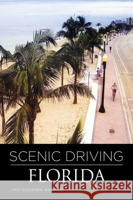 Scenic Driving Florida Jan Annino Godown 9780762750559 GPP Travel - książka