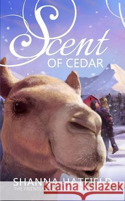 Scent of Cedar Shanna Hatfield 9781731446473 Independently Published - książka