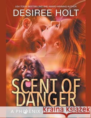 Scent of Danger Desiree Holt 9781393216827 Desiree Holt - książka