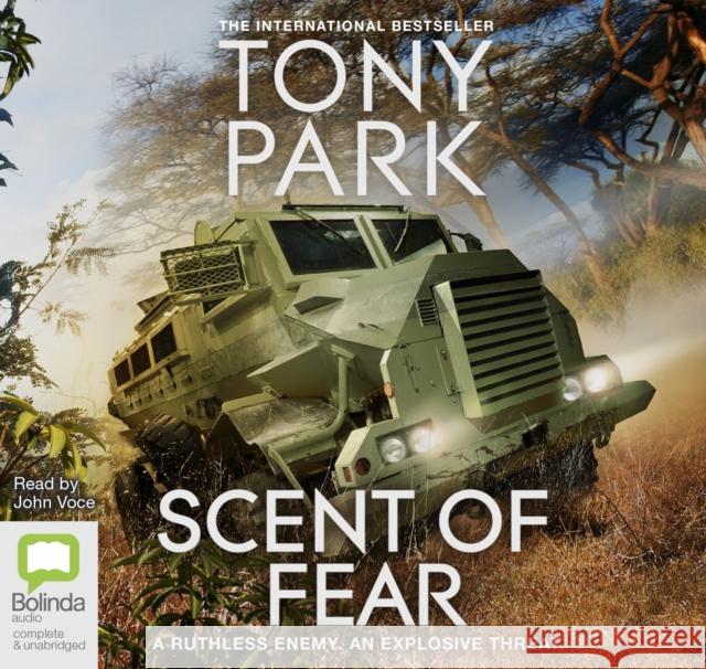 Scent of Fear Tony Park 9781489485724 Bolinda Publishing - książka