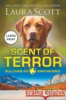 Scent of Terror Large Print Laura Scott 9781962275590 Laura Iding - książka