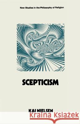 Scepticism Kai Nielsen 9781349007356 Palgrave MacMillan - książka