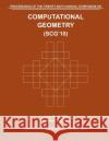 SCG 10 Proceedings of the 26th Annual Symposium on Computational Geometry Computational Geometry Conference 9781450300162 ACM Press