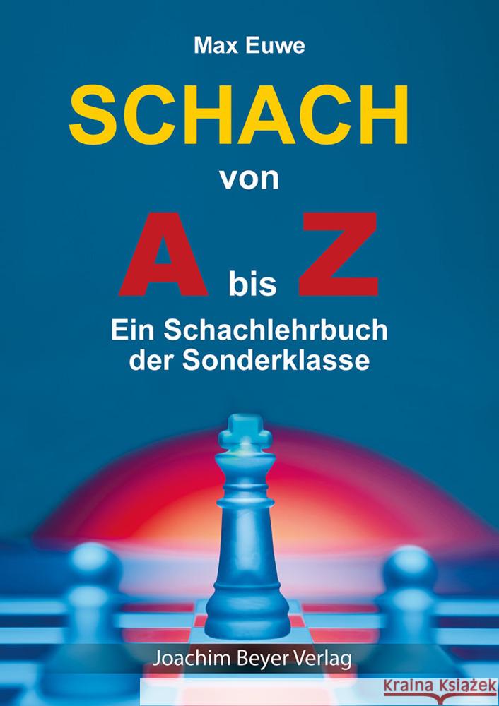 Schach von A bis Z Euwe, Max 9783959201056 Beyer Schachbuch - książka
