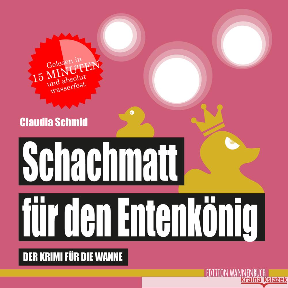 Schachmatt für den Entenkönig Schmid, Claudia 9783947409150 Edition Wannenbuch - książka