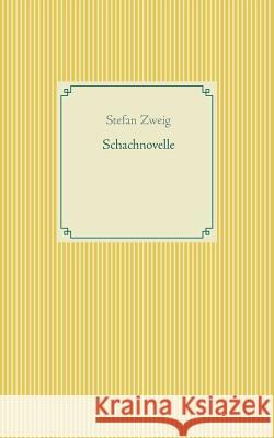 Schachnovelle Stefan Zweig 9783746092331 Books on Demand - książka