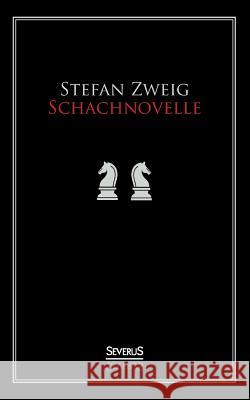 Schachnovelle Stefan Zweig 9783863477943 Severus - książka