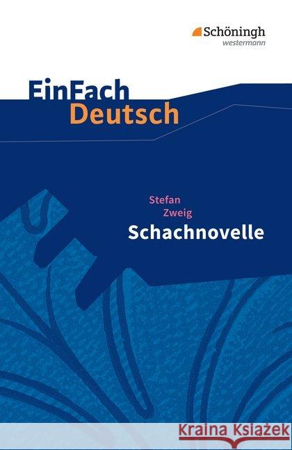 Schachnovelle : Textausgabe. Gymnasiale Oberstufe Zweig, Stefan 9783140226806 Schöningh im Westermann - książka