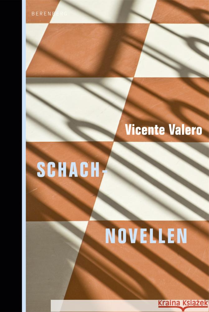 Schachnovellen Valero, Vincente 9783946334897 Berenberg Verlag GmbH - książka