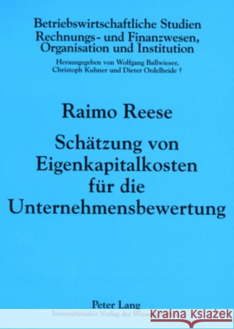 Schaetzung Von Eigenkapitalkosten Fuer Die Unternehmensbewertung Ballwieser, Wolfgang 9783631565384 Lang, Peter, Gmbh, Internationaler Verlag Der - książka