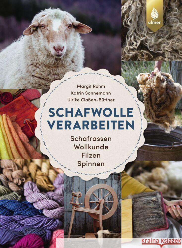 Schafwolle verarbeiten Röhm, Margit, Sonnemann, Katrin, Claßen-Büttner, Ulrike 9783818614843 Verlag Eugen Ulmer - książka