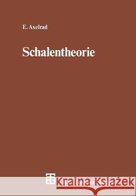 Schalentheorie Ernest Axelrad Ernest Axelrad 9783322946584 Vieweg+teubner Verlag - książka