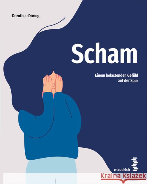 Scham Döring, Dorothee 9783990021323 Maudrich - książka