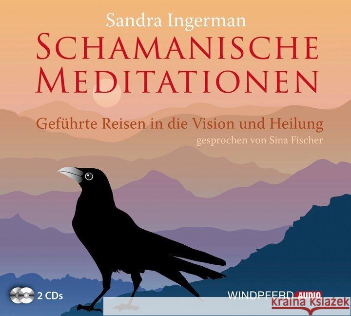 Schamanische Meditationen, 2 Audio-CDs : Geführte Reisen in die Vision und Heilung Ingermann, Sandra 9783893856329 Windpferd - książka