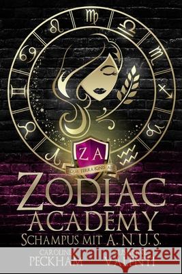 Schampus mit A. N. U. S Caroline Peckham Susanne Valenti 9781916926707 Dark Ink Publishing - książka