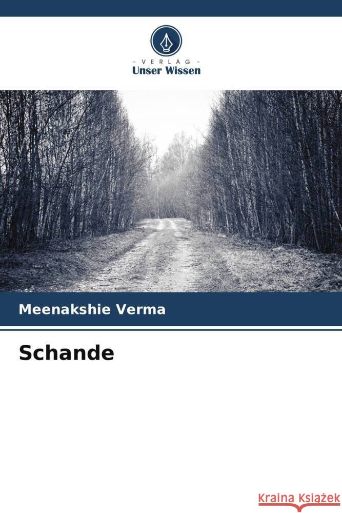 Schande Verma, Meenakshie 9786206381624 Verlag Unser Wissen - książka