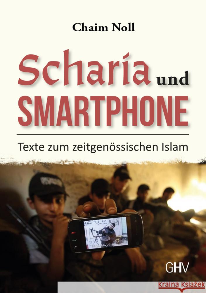 Scharia und Smartphone Noll, Chaim 9783873367883 Hess Uhingen - książka
