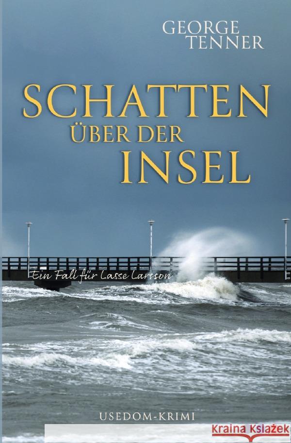 Schatten über der Insel Tenner, George 9783750276543 epubli - książka
