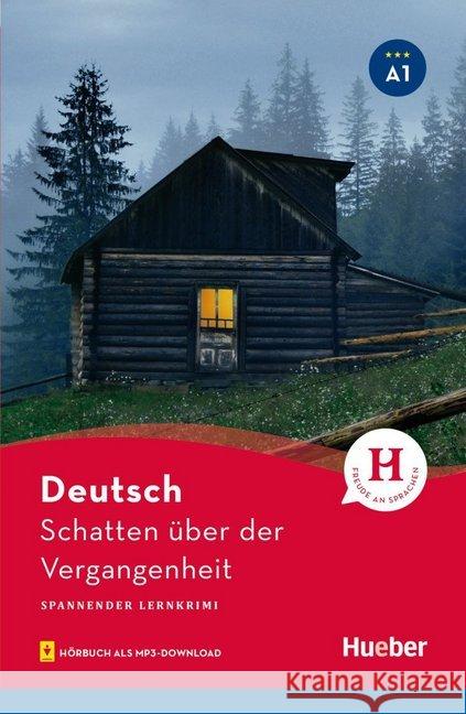 Schatten über der Vergangenheit : Spannender Lernkrimi. Hörbuch als MP3-Download. Niveau A1 Anneli Billina   9783191285807 Max Hueber Verlag - książka