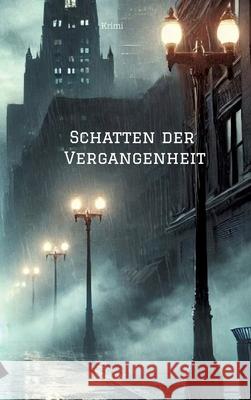 Schatten der Vergangenheit Red, Dave 9783384569158 tredition - książka