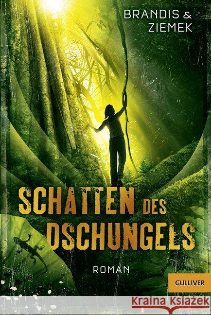 Schatten des Dschungels : Roman Brandis, Katja; Ziemek, Hans-Peter 9783407743831 Beltz - książka