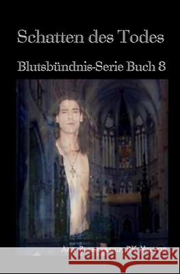 Schatten des Todes (Blutsbündnis-Serie Buch 8) R K Melton 9788873049890 Tektime - książka
