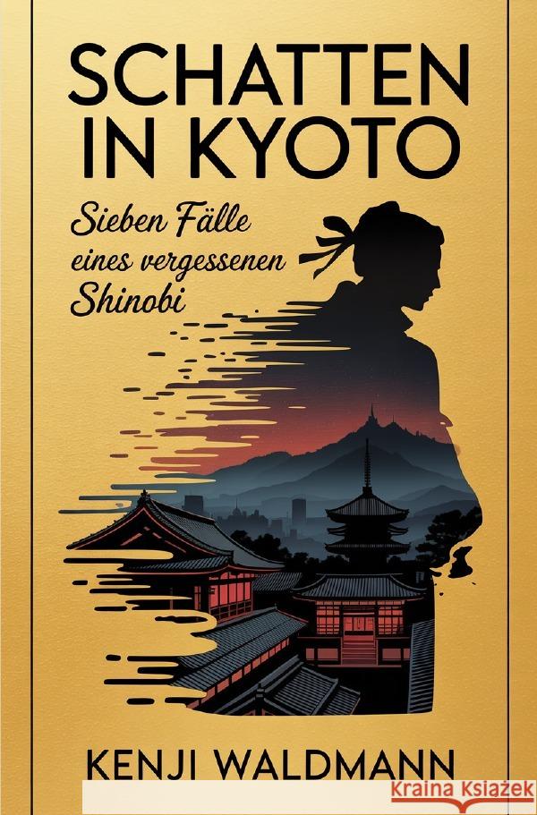 Schatten in Kyoto Waldmann, Kenji 9783565297245 epubli - książka