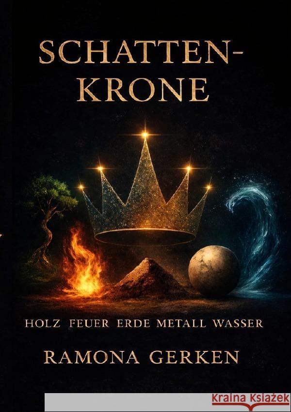 Schatten Krone Gerken, Ramona 9783565218035 epubli - książka