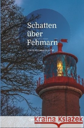 Schatten über Fehmarn : Ein Olivia Lawrence-Fall Neumann, Gerda M. 9783745069716 epubli - książka