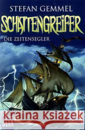 Schattengreifer - Die Zeitensegler : Ausgezeichnet mit dem Saarländischen Kinder- und Jugendpreis 2010 Gemmel, Stefan 9783843200271 Baumhaus Medien - książka